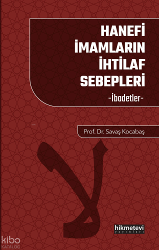 Hanefi İmamların İhtilaf Sebepleri - İbadetler