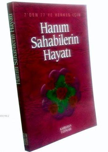 Hanım Sahabilerin Hayatı (İthal Kağıt, Roman Boy)