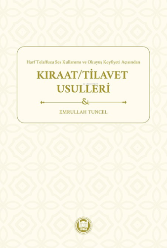 Harf Telaffuzu Ses Kullanımı ve Okuyuş Keyfiyeti Açısından