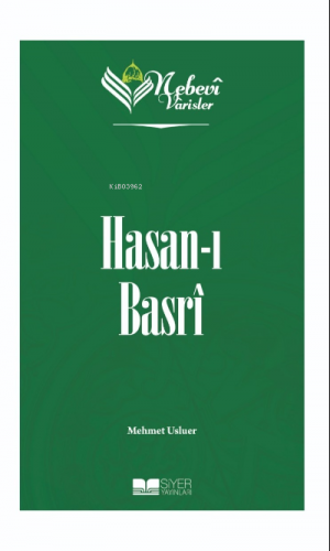 Hasanı Basri;Nebevi Varisler 13