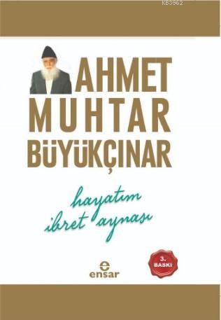 Hayatım İbret Aynası