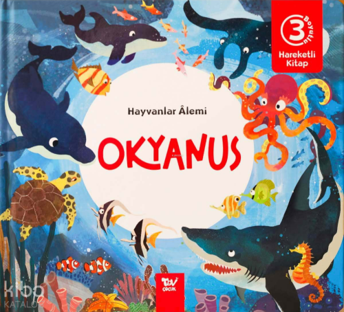 Hayvanlar Alemi Okyanus - Hareketli 3D Kitap