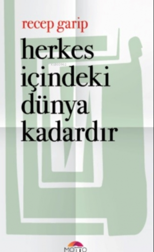 Herkes İçindeki Dünya Kadardır