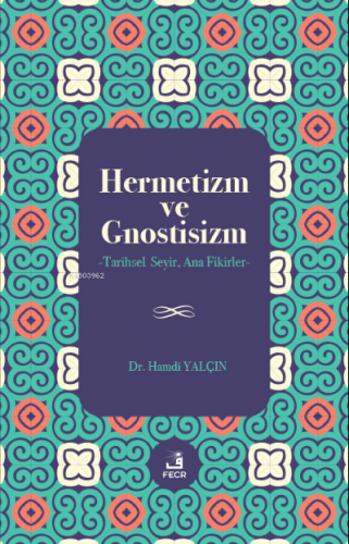 Hermetizm ve Gnostisizm