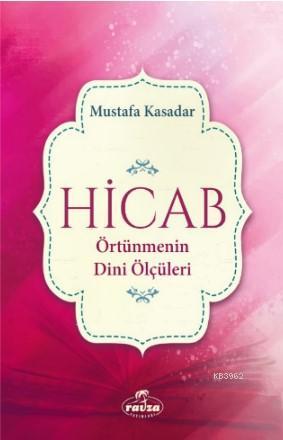 Hicab Örtünmenin Dini Ölçüleri