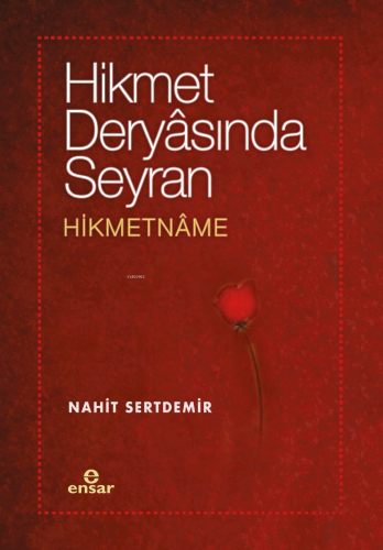 Hikmet Deryasında Seyran - Hikmetname