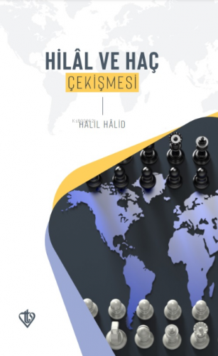 Hilâl ve Haç Çekişmesi