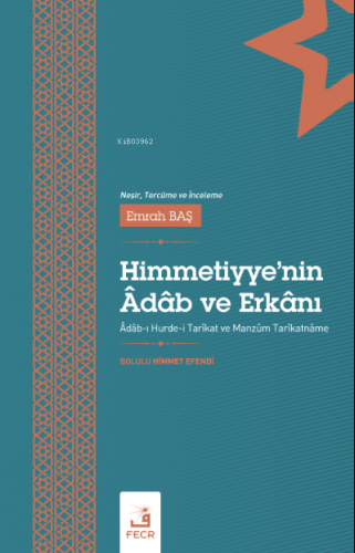 Himmetiyye’nin Âdâb ve Erkânı