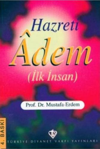 Hz. Adem; İlk İnsan