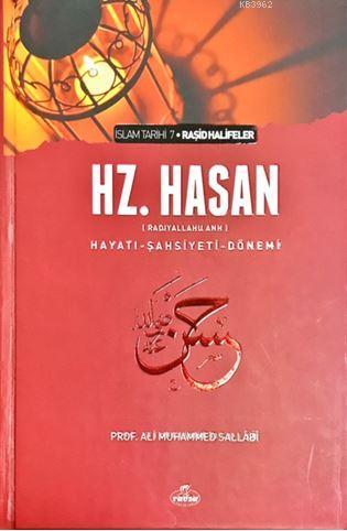 Hz. Hasan (ra) Hayatı Şahsiyeti ve Dönemi (Ciltli)