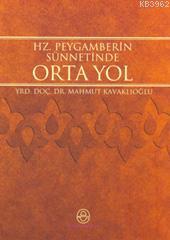 Hz. Peygamber´in Sünnetinde Ortayol