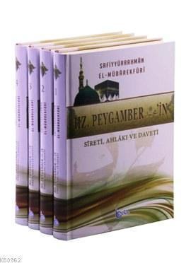 Hz. Peygamberin Sireti, Ahlakı ve Daveti (4 Cilt Takım)