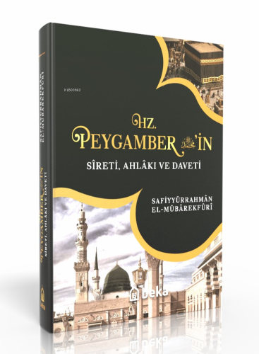 Hz. Peygamber'in Sireti Ahlakı Ve Daveti - Tek Cilt