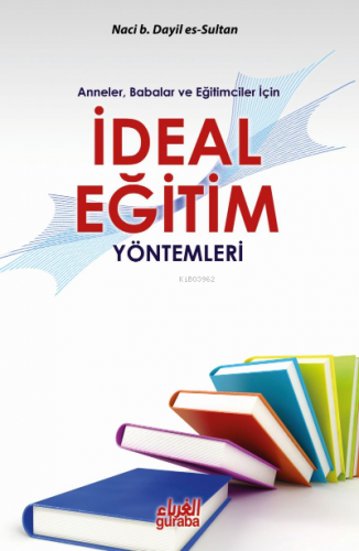 İdeal Eğitim Yöntemleri