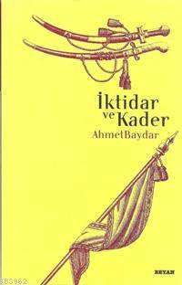 İktidar ve Kader