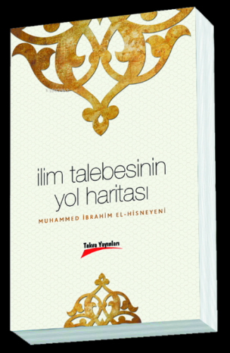 İlim Talebesinin Yol Haritası