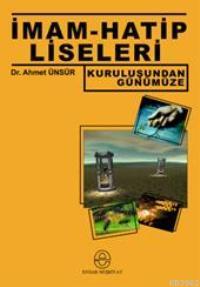 İmam-hatip Liseleri; Kuruluşundan Günümüze