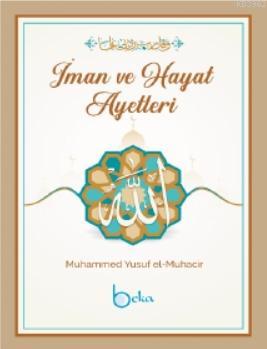 İman ve Hayat Ayetleri; Muhammed Yusuf el-Muhacir