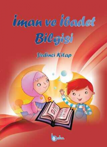 İman ve İbadet Bilgisi (Yedinci Kitap)