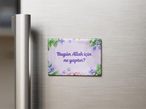 Magnet ( Bugün Allah için ne yaptın)