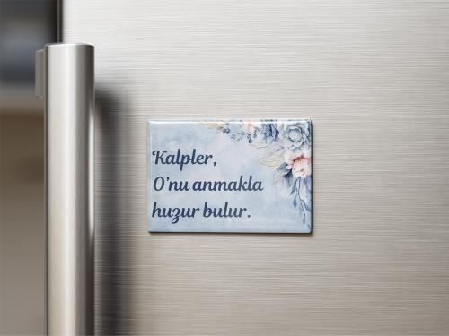 Magnet 24 (Kalpler O'nu anmakla huzur bulur)