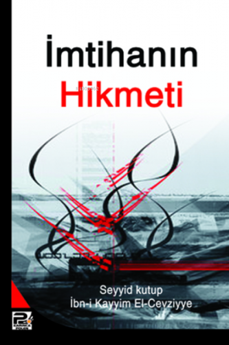 İmtihanın Hikmeti