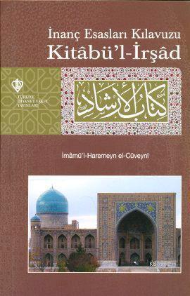 İnanç Esasları Kılavuzu Kitabü'l-İrşad
