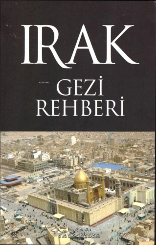 Irak Gezi Rehberi