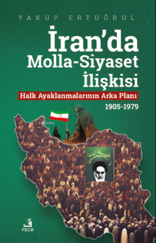 İran'da Molla-Siyaset İlişkisi