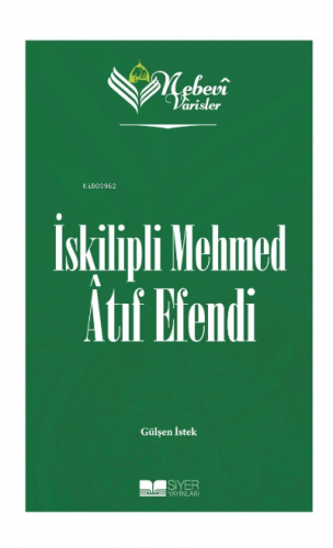 İskipli Mehmed Atıf Efendi ;Nebevi Varisler 84