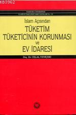 İslam Açısından Tüketicinin Korunması ve Ev İdaresi