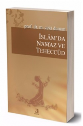 İslam’da Namaz ve Teheccüd