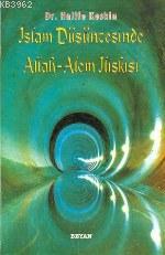 İslam Düşüncesinde Allah - Alem İlişkisi