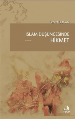 İslam Düşüncesinde Hikmet