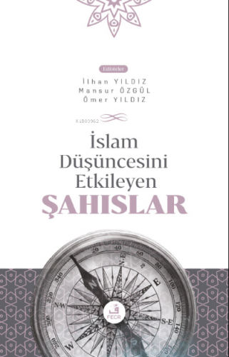 İslam Düşüncesini Etkileyen Şahıslar