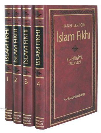 İslam Fıkhı El - Hidaye Tercemesi (4 Cilt, Şamua)