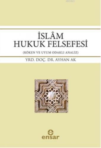 İslâm Hukuk Felsefesi