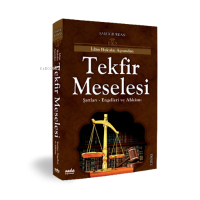 İslam Hukuku Açısından Tekfir