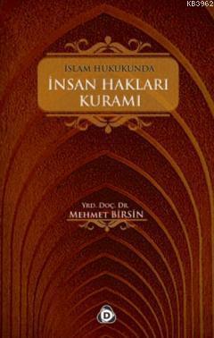 İslam Hukukunda İnsanlık Hakları Kuramı