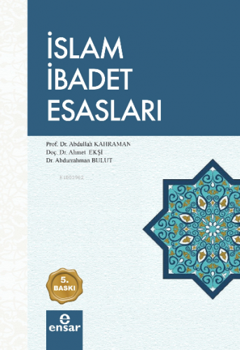 İslam İbadet Esasları