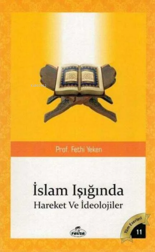 Islam Isiginda Hareketler ve Ideolojiler