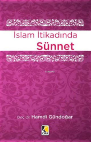 İslam İtikadında Sünnet