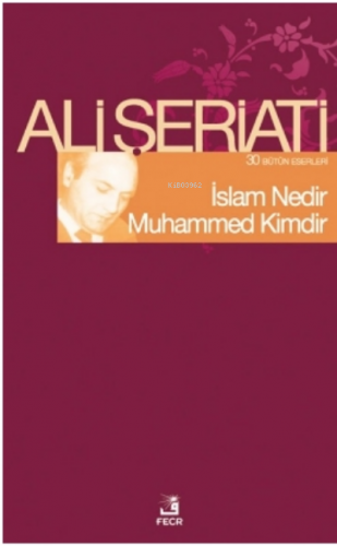 İslam Nedir Muhammed Kimdir