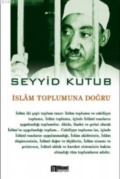 İslam Toplumuna Doğru