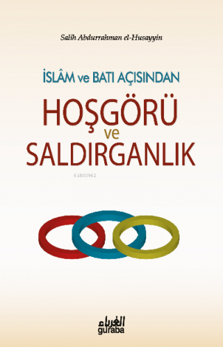 İslam ve Batı Açısından Hoşgörü ve Saldırganlık