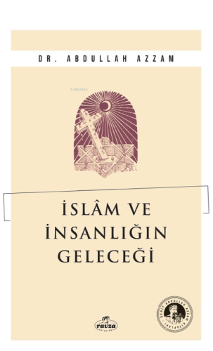 İslam ve İnsanlığın Geleceği