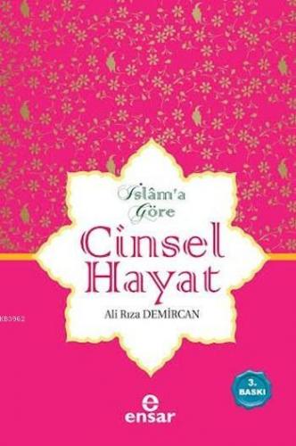 İslama Göre Cinsel Hayat (Ciltli)