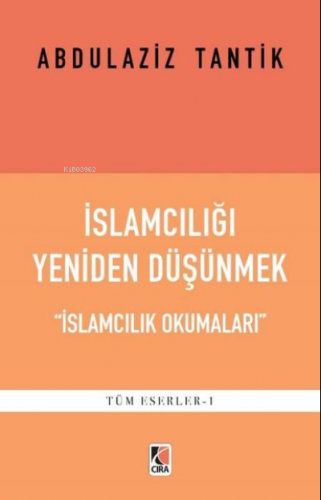 İslamcılığı Yeniden Düşünmek