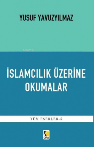 İslamcılık Üzerine Okumalar