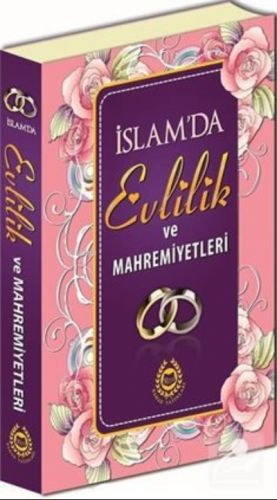 İslam'da Evlilik ve Mahremiyetleri